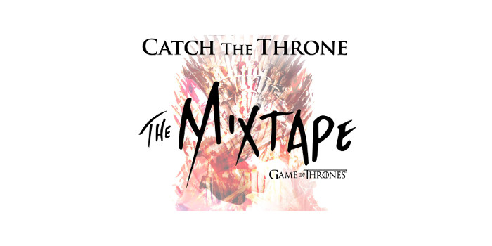 Game of Thrones : découvrez la mixtape Catch The Throne